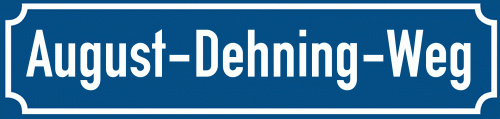 Straßenschild August-Dehning-Weg