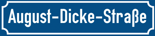 Straßenschild August-Dicke-Straße