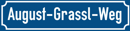 Straßenschild August-Grassl-Weg