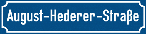 Straßenschild August-Hederer-Straße