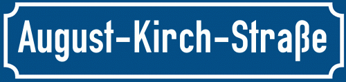 Straßenschild August-Kirch-Straße