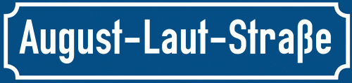 Straßenschild August-Laut-Straße