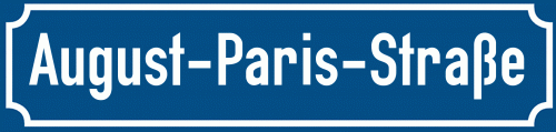 Straßenschild August-Paris-Straße