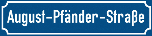 Straßenschild August-Pfänder-Straße