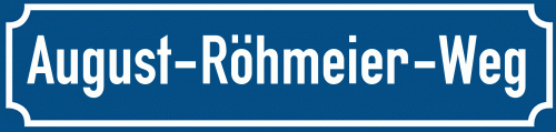 Straßenschild August-Röhmeier-Weg