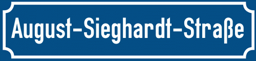 Straßenschild August-Sieghardt-Straße