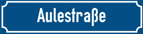 Straßenschild Aulestraße