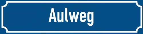 Straßenschild Aulweg