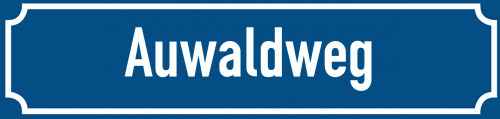 Straßenschild Auwaldweg