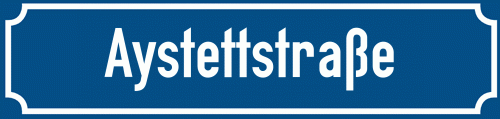 Straßenschild Aystettstraße