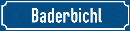 Straßenschild Baderbichl