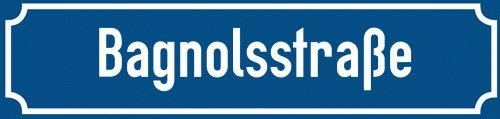 Straßenschild Bagnolsstraße