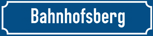 Straßenschild Bahnhofsberg