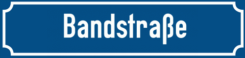 Straßenschild Bandstraße