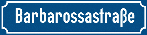 Straßenschild Barbarossastraße zum kostenlosen Download