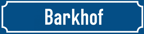 Straßenschild Barkhof