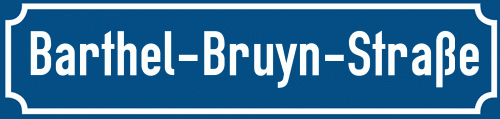 Straßenschild Barthel-Bruyn-Straße