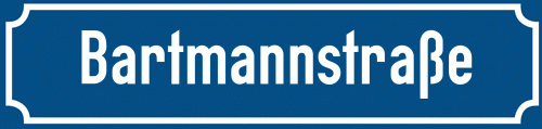 Straßenschild Bartmannstraße