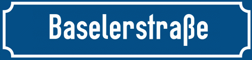 Straßenschild Baselerstraße