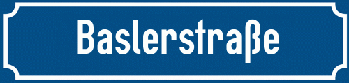 Straßenschild Baslerstraße