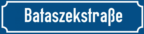 Straßenschild Bataszekstraße