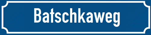Straßenschild Batschkaweg