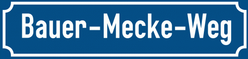 Straßenschild Bauer-Mecke-Weg