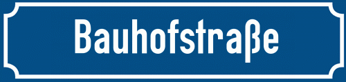 Straßenschild Bauhofstraße zum kostenlosen Download