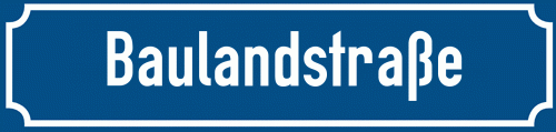 Straßenschild Baulandstraße
