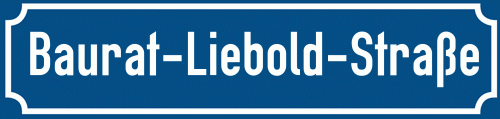 Straßenschild Baurat-Liebold-Straße