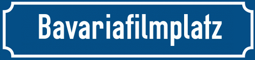Straßenschild Bavariafilmplatz