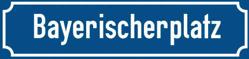 Straßenschild Bayerischerplatz