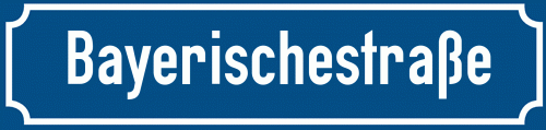 Straßenschild Bayerischestraße