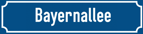 Straßenschild Bayernallee