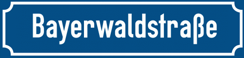 Straßenschild Bayerwaldstraße zum kostenlosen Download