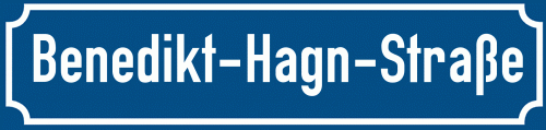 Straßenschild Benedikt-Hagn-Straße