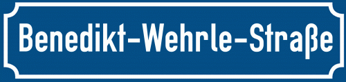 Straßenschild Benedikt-Wehrle-Straße