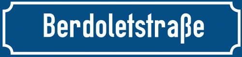 Straßenschild Berdoletstraße