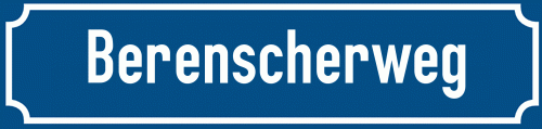 Straßenschild Berenscherweg