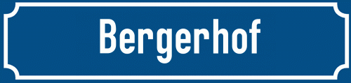 Straßenschild Bergerhof zum kostenlosen Download