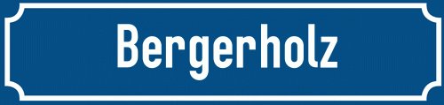 Straßenschild Bergerholz
