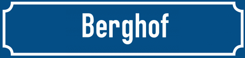 Straßenschild Berghof