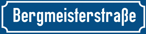 Straßenschild Bergmeisterstraße