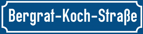Straßenschild Bergrat-Koch-Straße
