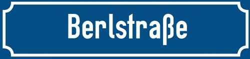 Straßenschild Berlstraße