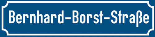 Straßenschild Bernhard-Borst-Straße