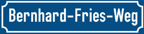 Straßenschild Bernhard-Fries-Weg