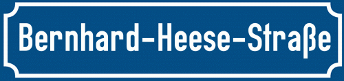 Straßenschild Bernhard-Heese-Straße