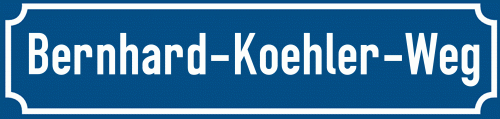 Straßenschild Bernhard-Koehler-Weg