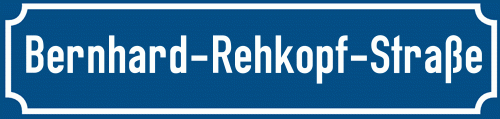 Straßenschild Bernhard-Rehkopf-Straße